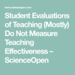 Student Evaluations Of Teaching Mostly Do Not Measure